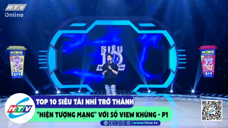 Xem Show CLIP HÀI Top 10 siêu tài nhí trở thành "hiện tượng mạng:" với số view khủng -P1 HD Online.